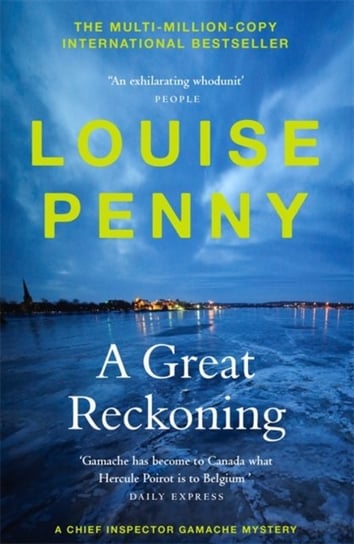 A Great Reckoning: (A Chief Inspector Gamache Mystery Book 12) Louise Penny