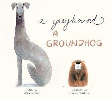 A Greyhound, A Groundhog Jenkins Emily