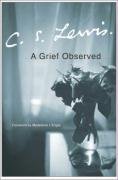 A Grief Observed Lewis C. S.