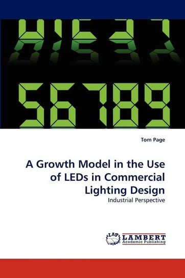 A Growth Model in the Use of LEDs in Commercial Lighting Design Page Tom