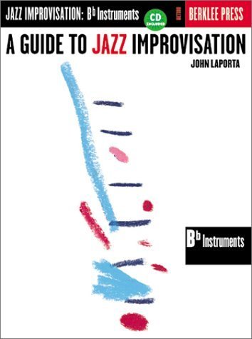 A Guide to Jazz Improvisation Laporta John