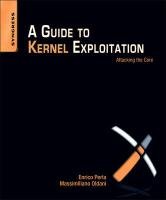 A Guide to Kernel Exploitation Perla Enrico, Oldani Massimiliano