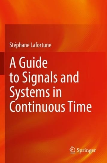 A Guide to Signals and Systems in Continuous Time Springer Nature Switzerland AG