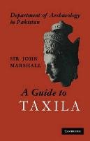 A Guide to Taxila John Marshall