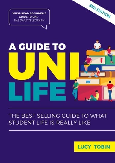 A Guide to Uni Life Lucy Tobin