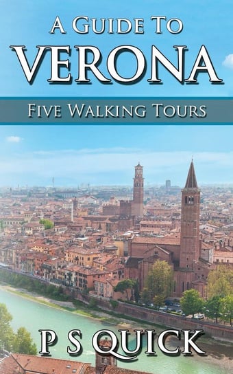 A Guide to Verona Quick P S
