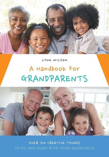 A Handbook For Grandparents Wilson Lynn