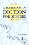 A Handbook of Diction for Singers Adams David