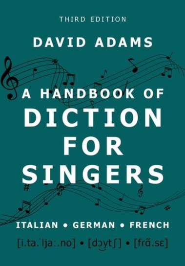 A Handbook of Diction for Singers: Italian, German, French Opracowanie zbiorowe