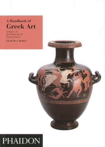 A Handbook of Greek Art Opracowanie zbiorowe