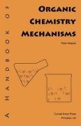 A Handbook of Organic Chemistry Mechanisms Wepplo Peter