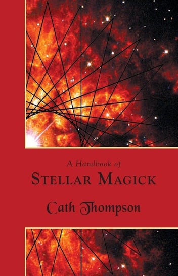 A Handbook of Stellar Magick Cath Thompson