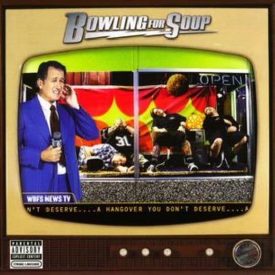 A Hangover You Don't Deserve Bowling For Soup