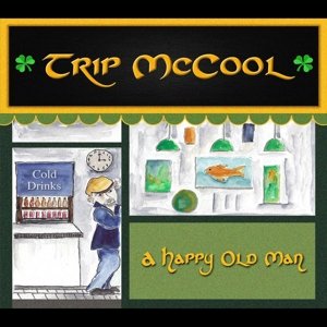 A Happy Old Man McCool Trip
