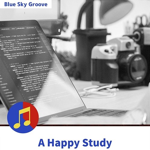 A Happy Study Blue Sky Groove