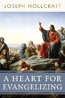 A Heart for Evangelizing Hollcraft Joseph