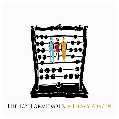 A Heavy Abacus The Joy Formidable