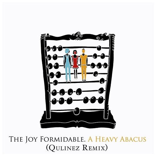 A Heavy Abacus The Joy Formidable