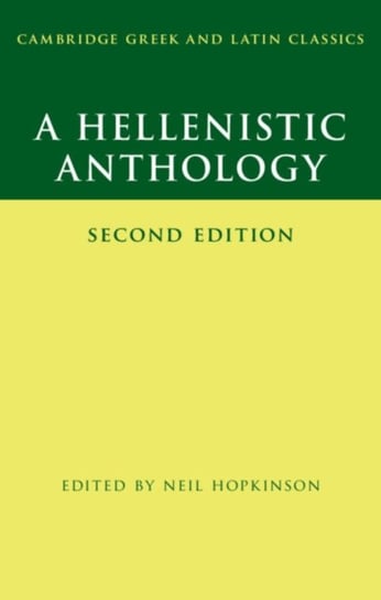 A Hellenistic Anthology Opracowanie Zbiorowe Książka W Empik