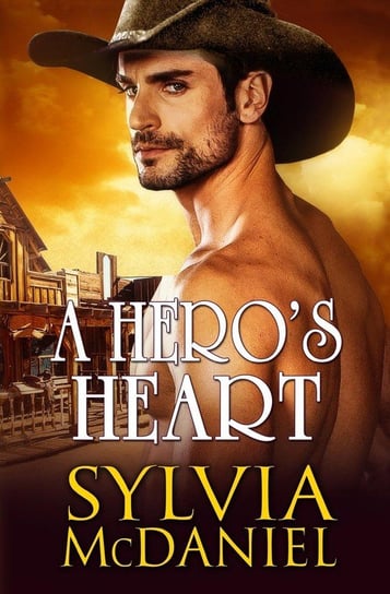 A Hero's Heart Mcdaniel Sylvia