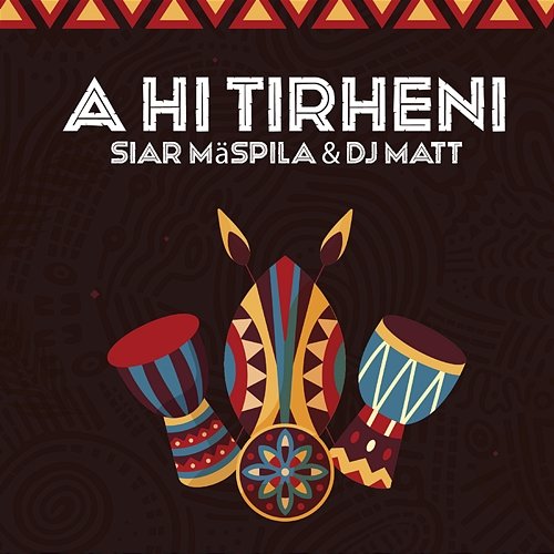 A Hi Tirheni Siar Mäspila feat. Dj Matt MC