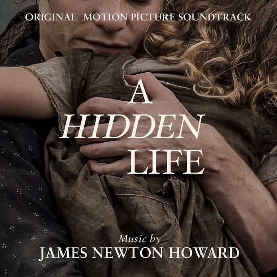 A Hidden Life (Original Motion Picture Soundtrack) Howard James Newton