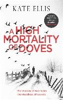 A High Mortality of Doves Ellis Kate