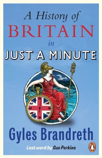 A History of Britain in Just a Minute Brandreth Gyles