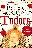 A History of England Volume 2: Tudors Ackroyd Peter
