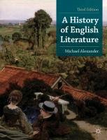 A History of English Literature Alexander Michael