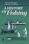 A History of Fishing Lundbeck Johannes, Sahrhage Dietrich