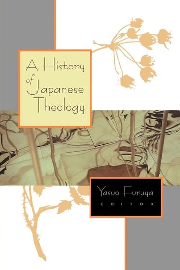 A History of Japanese Theology Wm. B. Eerdmans Publishing