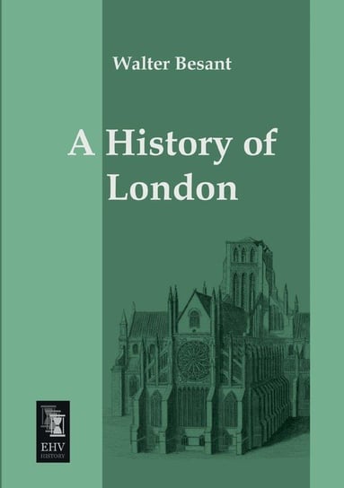 A History of London Besant Walter