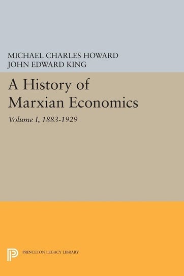 A History of Marxian Economics, Volume I Howard Michael Charles