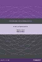 A History of Mathematics: Pearson New International Edition Katz Victor J.