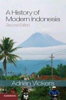 A History of Modern Indonesia Vickers Adrian