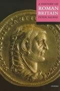 A History of Roman Britain Salway Peter