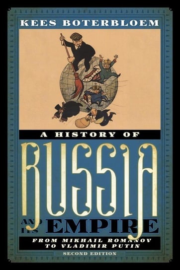 A History of Russia and Its Empire Boterbloem Kees