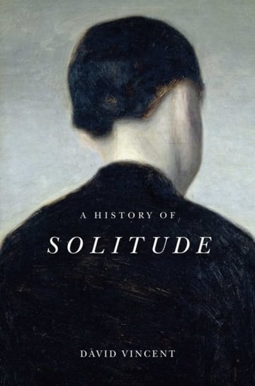 A History of Solitude David Vincent