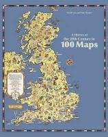 A History of the 20th Century in 100 Maps Harper Tom