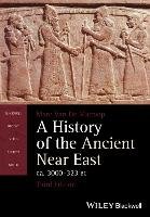 A History of the Ancient Near East, Ca. 3000-323 BC Mieroop Marc