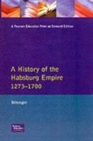 A History of the Habsburg Empire 1273-1700 Berenger Jean, Simpson C. A.