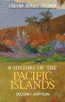 A History of the Pacific Islands Fischer Steven