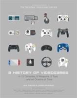 A History of Videogames Simons Iain, Newman James