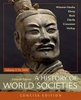 A History of World Societies, Concise, Volume 1 Wiesner-Hanks Merry E., Ebrey Patricia Buckley, Beck Roger B.