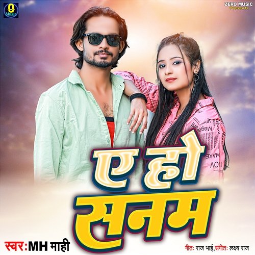 A Ho Sanam Lax Raj & Raj Bhai, MH Mahi