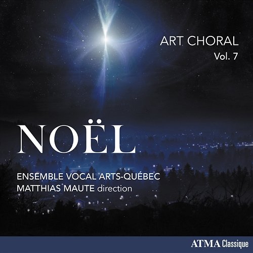 A.Holmes: Trois anges sont venus ce soir (Arr. Jean-François Daigneault) Ensemble Vocal Arts-Québec, Matthias Maute