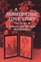 A Homeopathic Love Story, A Handley Rima