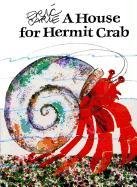 A House for Hermit Crab Carle Eric