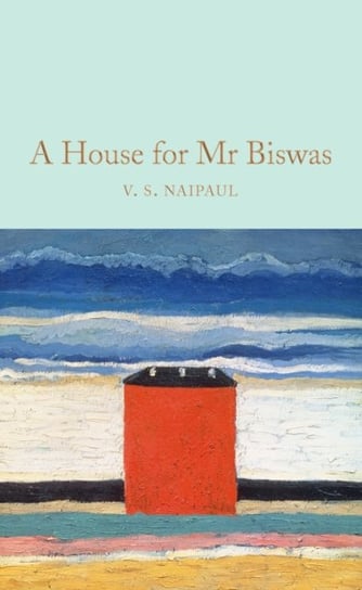 A House for Mr Biswas Naipaul Vidiadhar Surajprasad